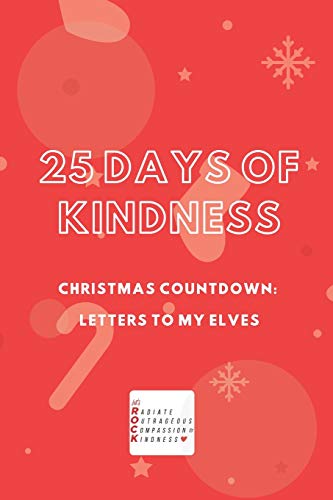 25 Days of Kindness: Countdown to Christmas: Letters to my Elves