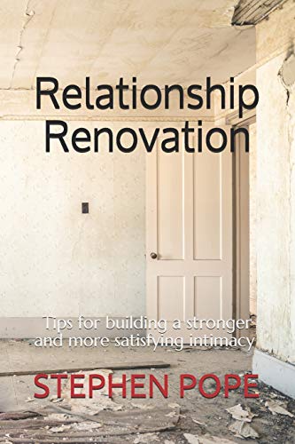 Relationship Renovation: MARRIAGE RETREAT STUDY GUIDE