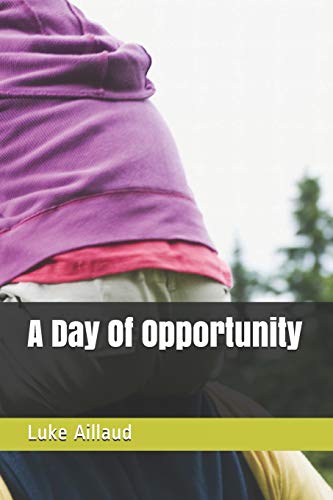 A Day Of Opportunity