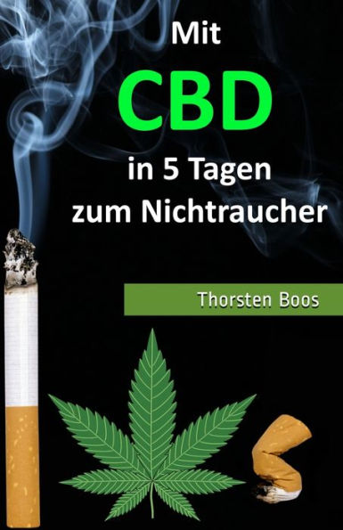Mit Cbd In 5 Tagen Zum Nichtraucher