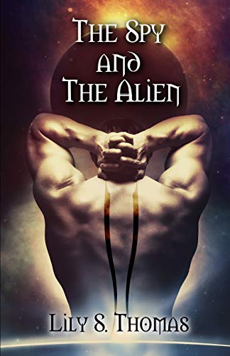 The Spy and The Alien: SciFi Alien Romance (Galactic Courtship Series)