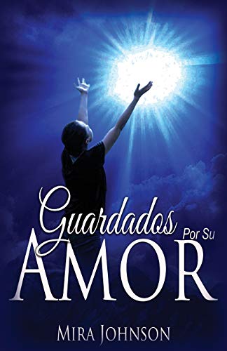 Guardados: Por su amor (Spanish Edition)
