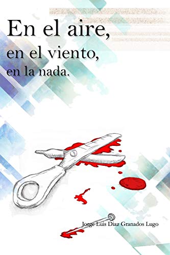 En el aire, en el viento, en la nada (2?? Edici??n): (Spanish Edition)
