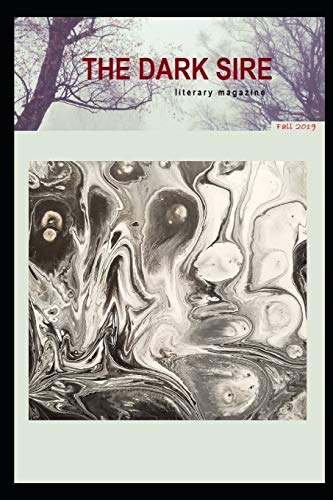 The Dark Sire: Issue 1 (Fall 2019)