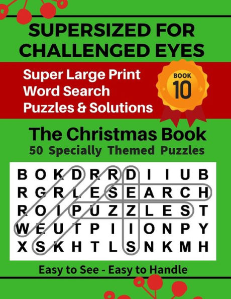 Supersized For Challenged Eyes, The Christmas Book : Super Large Print Word Search Puzzles