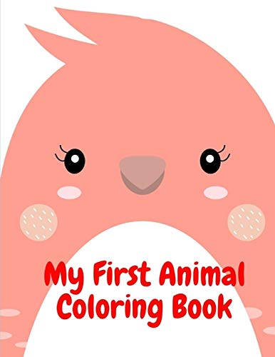 My First Animal Coloring Book: Baby Animals and Pets Coloring Pages for boys, girls,Children (animals in winter)