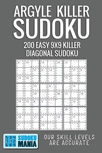 Argyle Killer Sudoku: 200 Easy 9x9 Killer Diagonal Sudoku