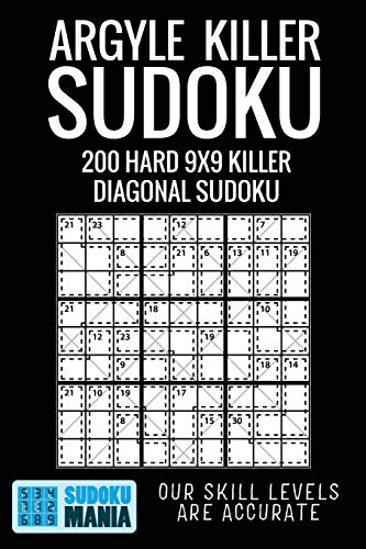 Argyle Killer Sudoku: 200 Hard 9x9 Killer Diagonal Sudoku