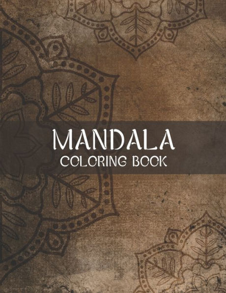 Mandala Coloring Book : World's Most Beautiful Mandalas For Stress Relief