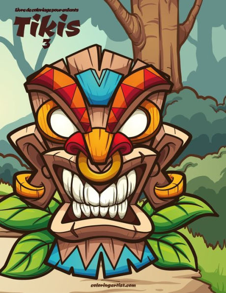 Livre De Coloriage Pour Enfants Tikis 3