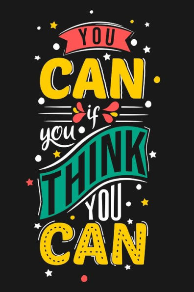 You Can If You Think You Can : Feel Good Reflection Quote For Work - Employee Co-Worker Appreciation Present Idea - Office Holiday Party Gift Exchange