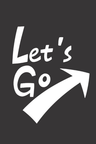 Let's Go : Feel Good Reflection Quote For Work - Employee Co-Worker Appreciation Present Idea - Office Holiday Party Gift Exchange
