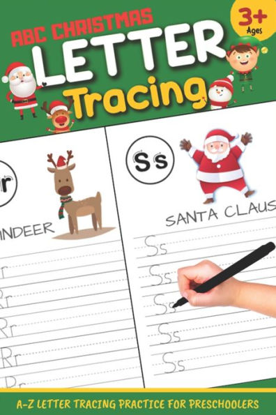 Letter Tracing : Abc Christmas: Letter Tracing Book, Practice For Kids, Ages 3-5, Alphabet Writing Practice