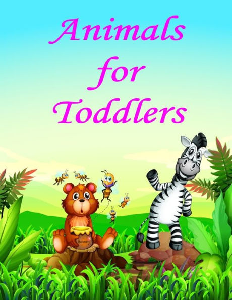 Animals for Toddlers: coloring Pages for Children ages 2-5 from funny and variety amazing image. (Art Design)