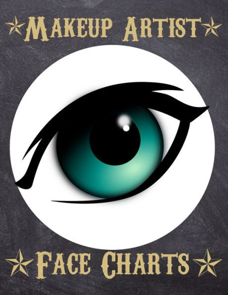 Makeup Artist Face Charts : Makeup Cards To Paint The Face Directly On Paper With Real Make-Up - Ideal For: Professional Make-Up Artists, Vloggers And Cosplay Influencers - 150 Cards - Size 8,5X11 - 9781704909592