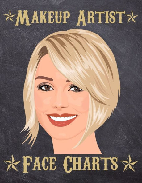 Makeup Artist Face Charts : Makeup Cards To Paint The Face Directly On Paper With Real Make-Up - Ideal For: Professional Make-Up Artists, Vloggers And Cosplay Influencers - 150 Cards - Size 8,5X11 - 9781704913490