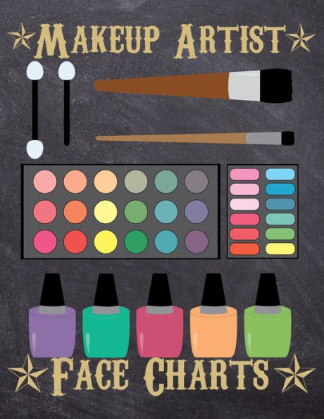 Makeup Artist Face Charts : Makeup Cards To Paint The Face Directly On Paper With Real Make-Up - Ideal For: Professional Make-Up Artists, Vloggers And Cosplay Influencers - 150 Cards - Size 8,5X11 - 9781704914787