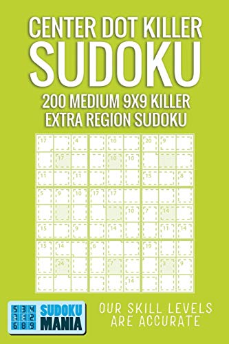 Center Dot Killer Sudoku: 200 Medium 9x9 Killer Extra Region Sudoku
