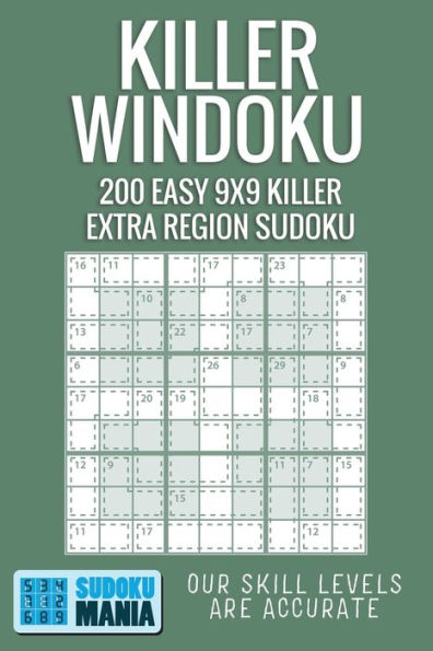 Killer Windoku: 200 Easy 9x9 Killer Extra Region Sudoku