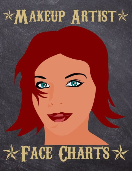 Makeup Artist Face Charts : Makeup Cards To Paint The Face Directly On Paper With Real Make-Up - Ideal For: Professional Make-Up Artists, Vloggers And Cosplay Influencers - 150 Cards - Size 8,5X11 - 9781704931296