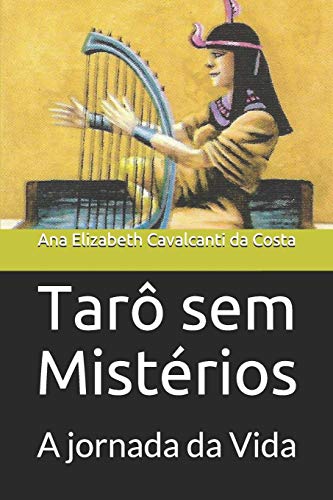 Tar???? sem Mist??rios: A jornada da Vida (Portuguese Edition)