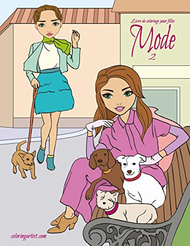 Livre de coloriage pour filles Mode 2 (French Edition)
