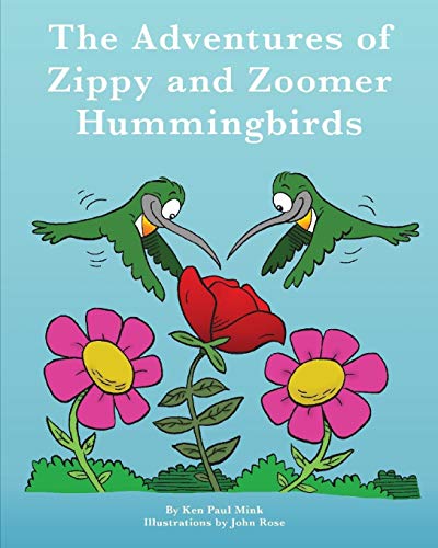 The Adventures of Zippy and Zoomer Hummingbirds