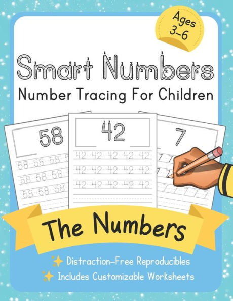 Smart Numbers : Number Tracing For Children: Distraction-Free Reproducibles For Teachers, Parents And Homeschooling