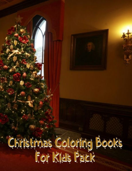 Christmas Coloring Books For Kids Pack: Christmas Coloring Books For Kids Pack, Christmas Coloring Book. 50 Story Paper Pages. 8.5 In X 11 In Cover. - 9781705490914