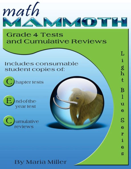 Math Mammoth Grade 4 Tests And Cumulative Reviews