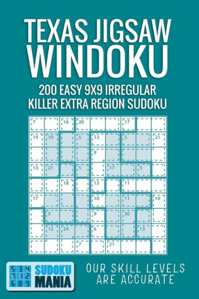 Texas Jigsaw Windoku : 200 Easy 9X9 Irregular Killer Extra Region Sudoku