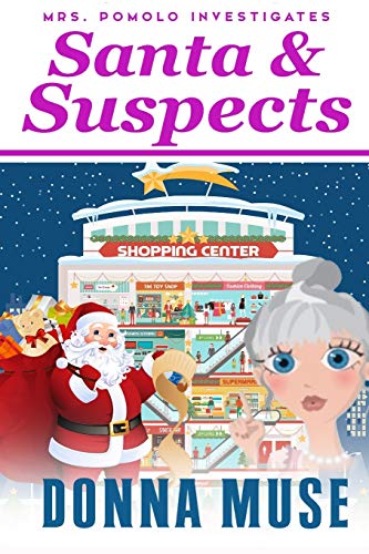 Santa & Suspects (Mrs. Pomolo Investigates)