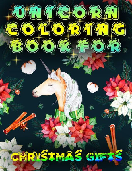 Unicorn Coloring Book For Christmas Gifts : A Coloring Book For Adults Featuring Beautiful Unicorn Coloring Drawing Book For Lovers And Christmas Gift