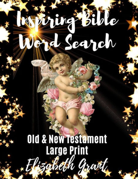 Inspiring Bible Word Search: Old & New Testament / Large Print / 148 Word Search Puzzles