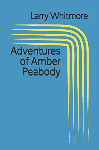 Adventures of Amber Peabody (The Realm of Grainor)
