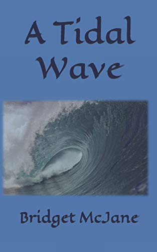 A Tidal Wave