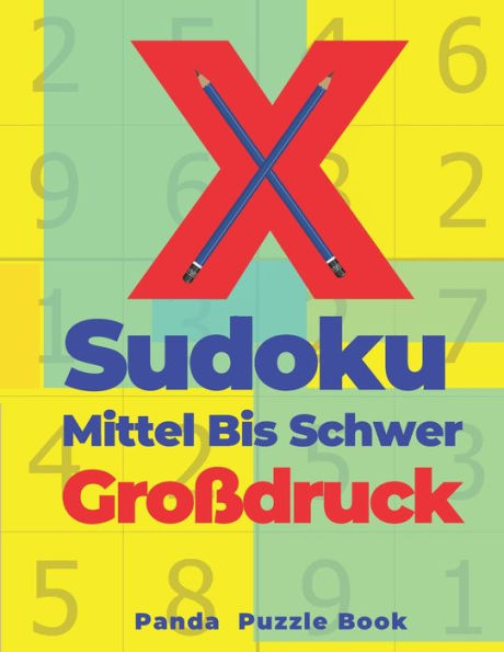 X Sudoku Mittel Bis Schwer Großdruck : Sudoku Irregular - Rätselbuch In Großdruck