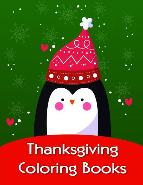 Thanksgiving Coloring Books : Coloring Pages, Relax Design From Artists, Cute Pictures For Toddlers Children Kids Kindergarten And Adults