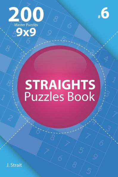 Straights - 200 Master Puzzles 9X9 - 9781705786741