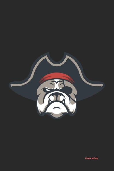 Pirate Bulldog : 120 Pages I 6X9 I Graph Paper 4X4