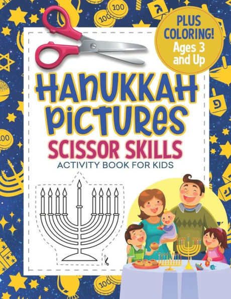 Hanukkah Pictures Scissor Skills Activity Book For Kids: Coloring and Cutting Practice for Preschool Ages 3-5