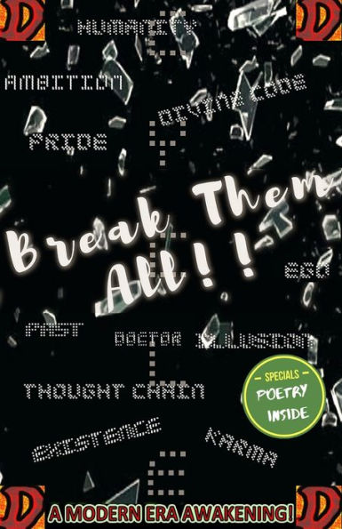 Break Them All: A Modern Era Awakening!