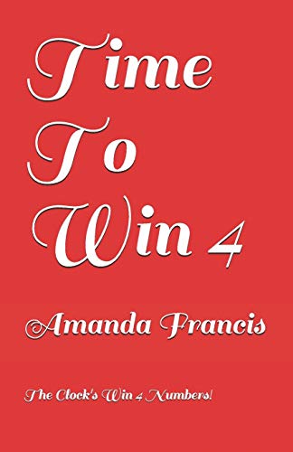 Time To Win 4: The Clock's Win 4 Numbers!
