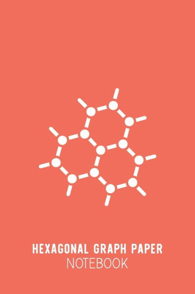 Hexagonal Graph Paper Notebook: Coral Organic Chemistry Notebook | Small Grids Hex Paper | Hexagonal Graph Paper Small | 6x9inch 100 pages