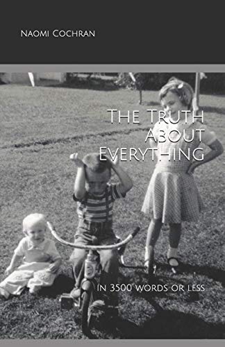 The Truth About Everything -- in 3500 Words or Less