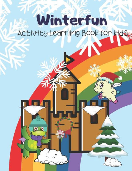 Winterfun : Activity Learning Book For Kids 4-6 (Alphabets And Numbers)