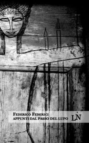 Appunti Dal Passo Del Lupo (Italian Edition)
