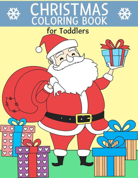 Christmas Coloring Book for Toddlers: Christmas things that go coloring book (Merry Christmas and Happy New Year 2020)