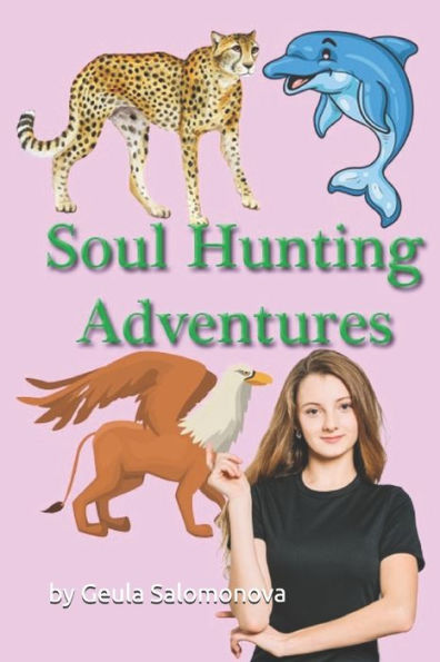 Soul Hunting Adventures : This Is When The Magical Adventures Really Begin.