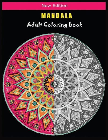 Mandala Adult Coloring Book : A Kids Coloring Book With Fun, Easy, And Relaxing Mandalas For Boys, Girls, And Beginners
